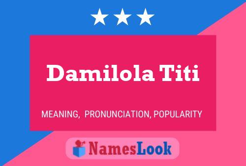 Affiche de nom Damilola Titi