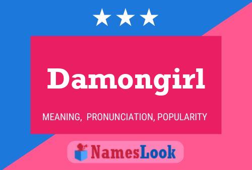 Affiche de nom Damongirl