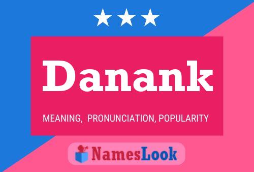 Affiche de nom Danank