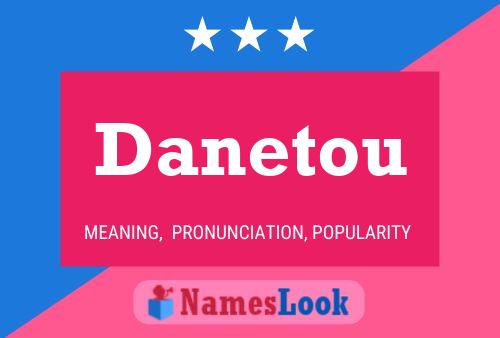 Affiche de nom Danetou