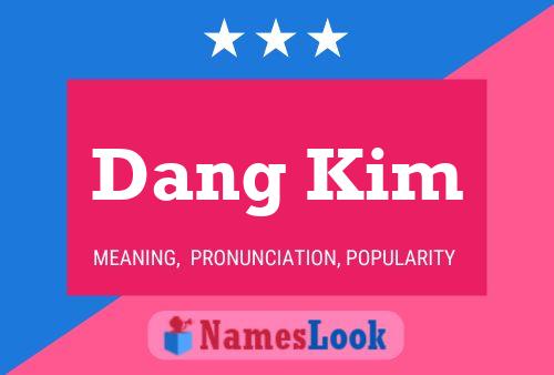 Affiche de nom Dang Kim