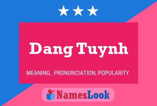 Affiche de nom Dang Tuynh