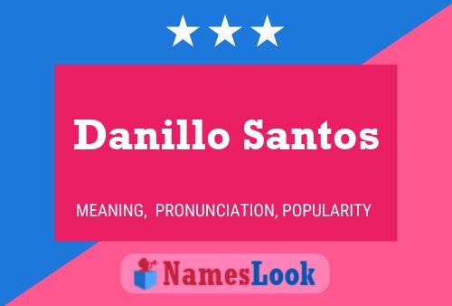 Affiche de nom Danillo Santos