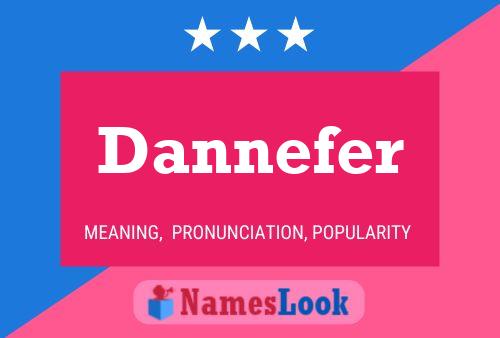 Affiche de nom Dannefer