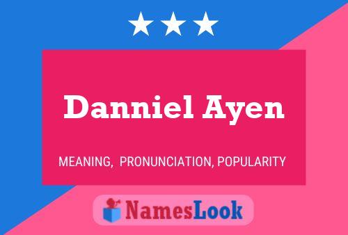 Affiche de nom Danniel Ayen