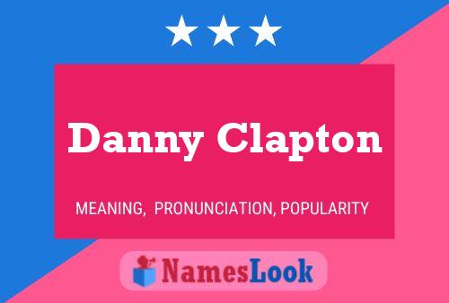 Affiche de nom Danny Clapton