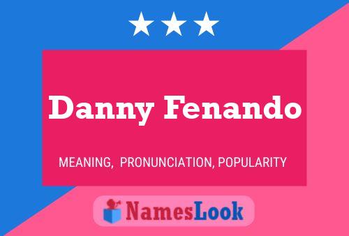 Affiche de nom Danny Fenando