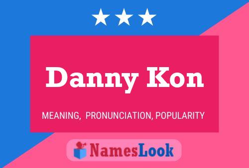 Affiche de nom Danny Kon