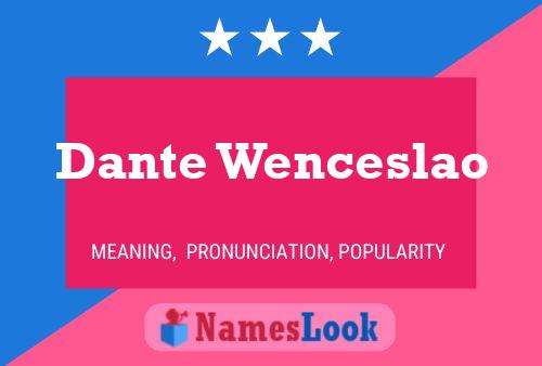 Affiche de nom Dante Wenceslao