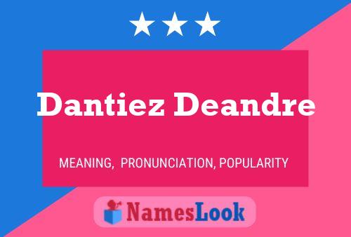 Affiche de nom Dantiez Deandre