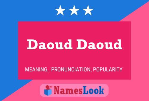 Affiche de nom Daoud Daoud