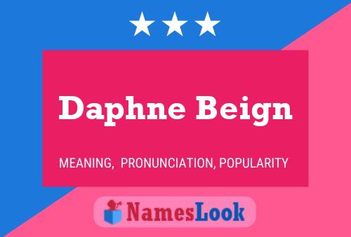 Affiche de nom Daphne Beign