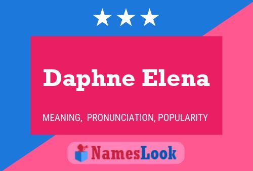 Affiche de nom Daphne Elena