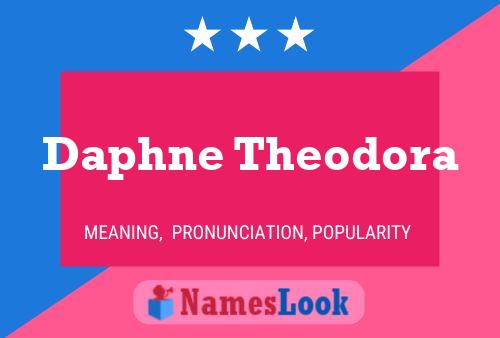 Affiche de nom Daphne Theodora