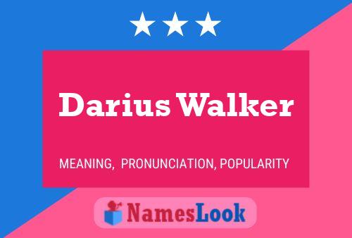 Affiche de nom Darius Walker