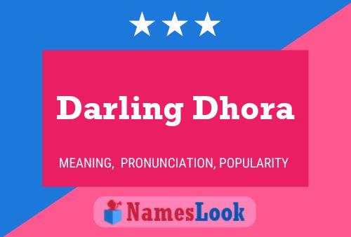 Affiche de nom Darling Dhora