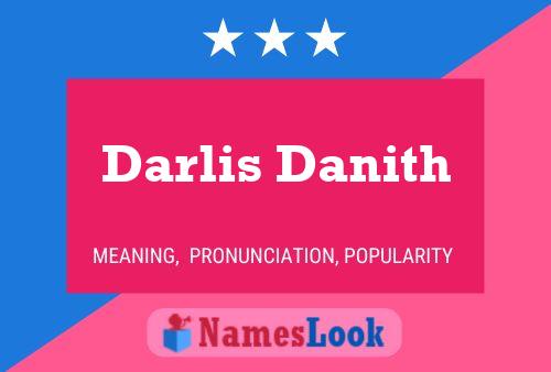 Affiche de nom Darlis Danith