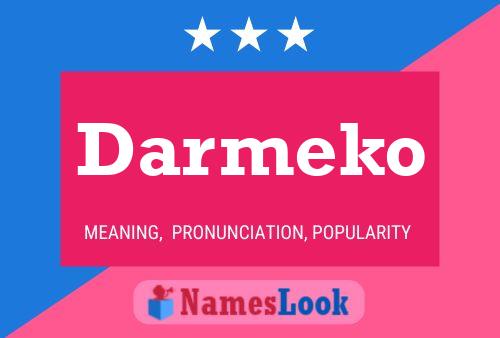 Affiche de nom Darmeko