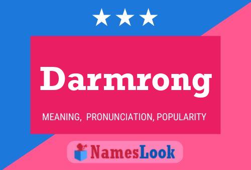 Affiche de nom Darmrong