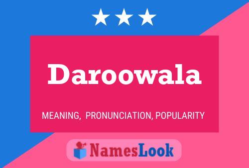 Affiche de nom Daroowala