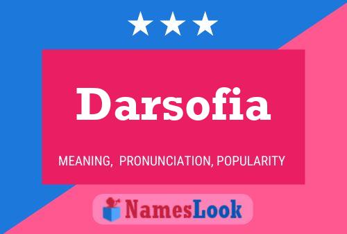 Affiche de nom Darsofia