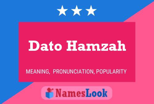 Affiche de nom Dato Hamzah