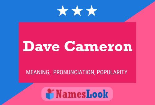 Affiche de nom Dave Cameron