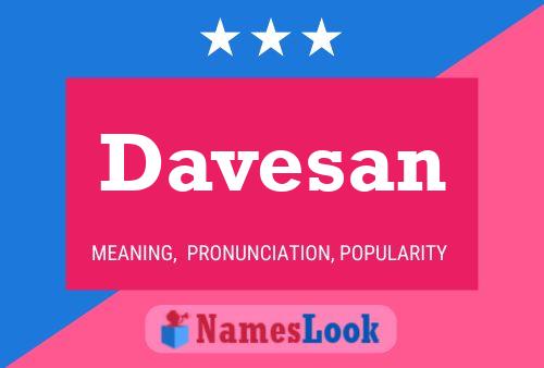 Affiche de nom Davesan