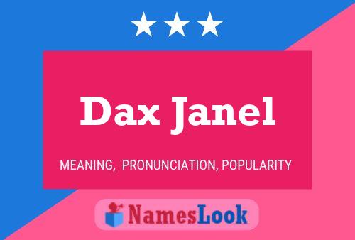 Affiche de nom Dax Janel