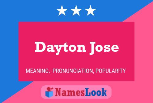 Affiche de nom Dayton Jose