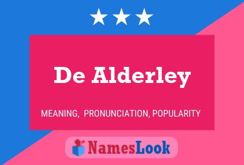 Affiche de nom De Alderley