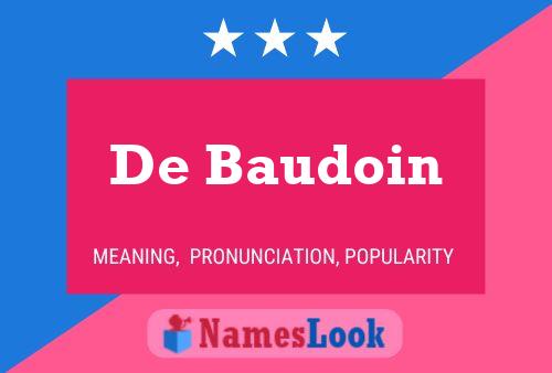 Affiche de nom De Baudoin