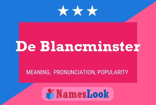 Affiche de nom De Blancminster