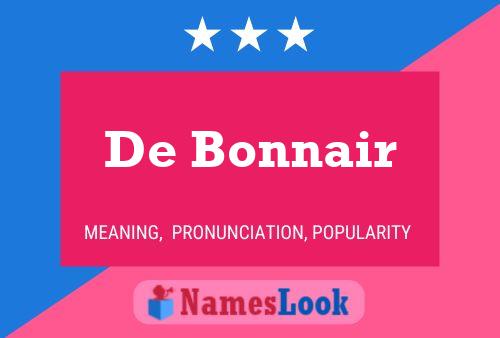 Affiche de nom De Bonnair