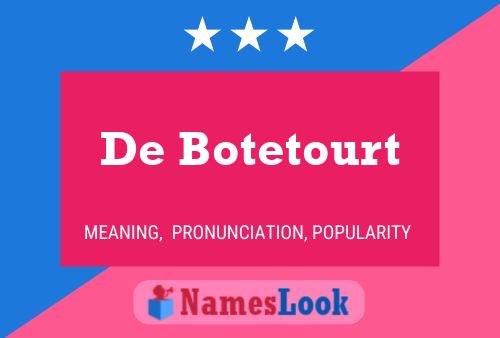 Affiche de nom De Botetourt