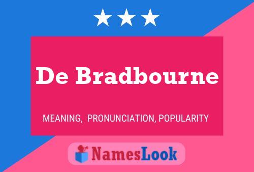 Affiche de nom De Bradbourne