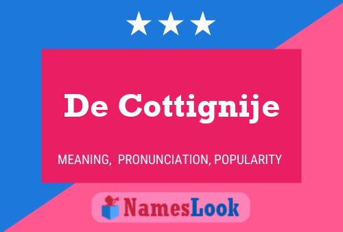 Affiche de nom De Cottignije