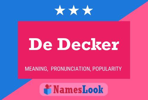 Affiche de nom De Decker