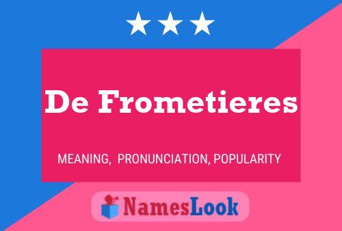 Affiche de nom De Frometieres