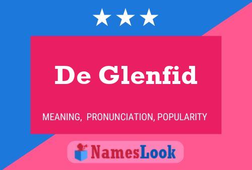 Affiche de nom De Glenfid