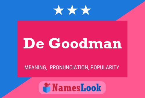 Affiche de nom De Goodman