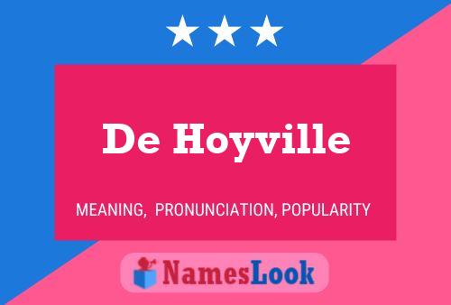 Affiche de nom De Hoyville