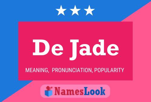 Affiche de nom De Jade