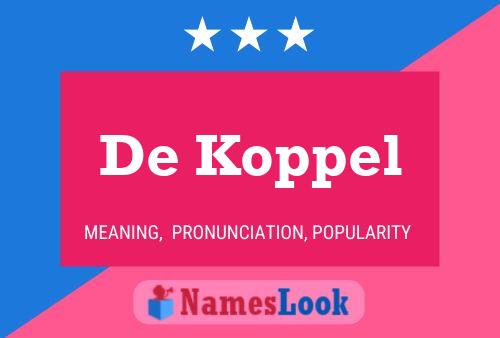 Affiche de nom De Koppel