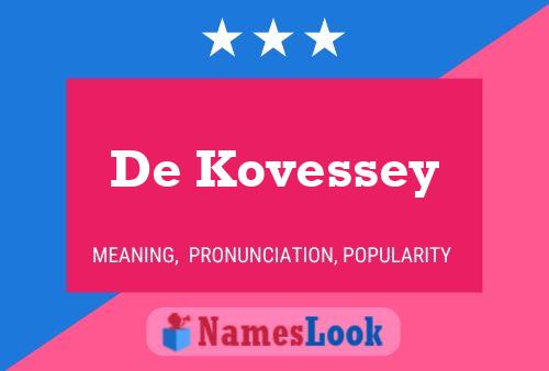 Affiche de nom De Kovessey