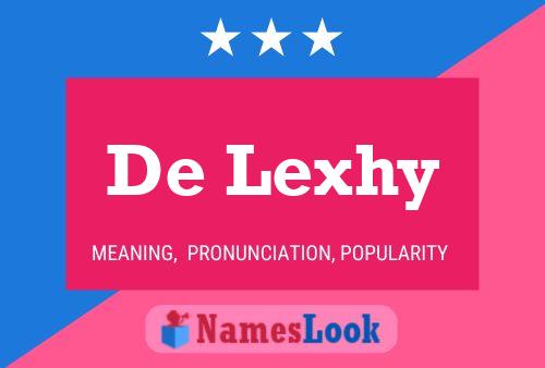 Affiche de nom De Lexhy