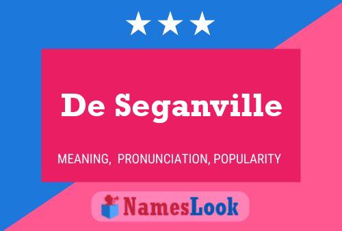 Affiche de nom De Seganville