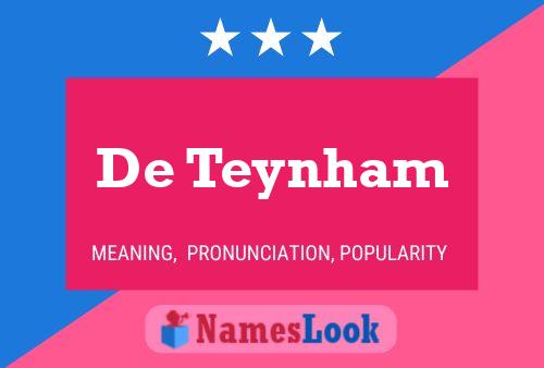 Affiche de nom De Teynham