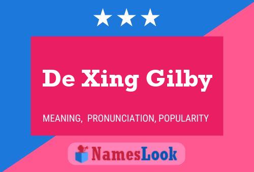 Affiche de nom De Xing Gilby