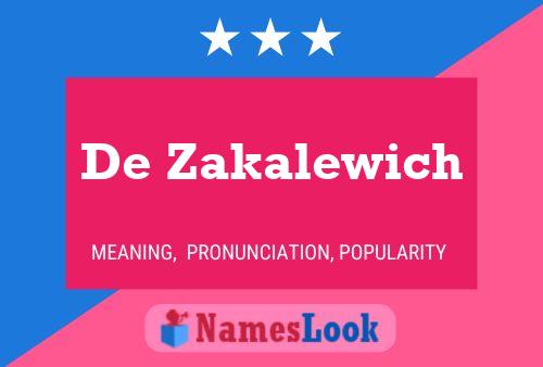 Affiche de nom De Zakalewich